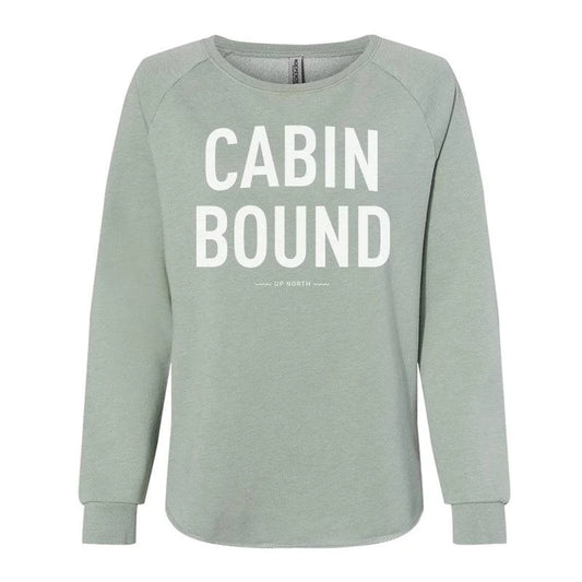 Cabin Bound Sweatshirt. Sage. - Up North Boutique | Midwest Made | Apparel | Home Goods | Jewelry