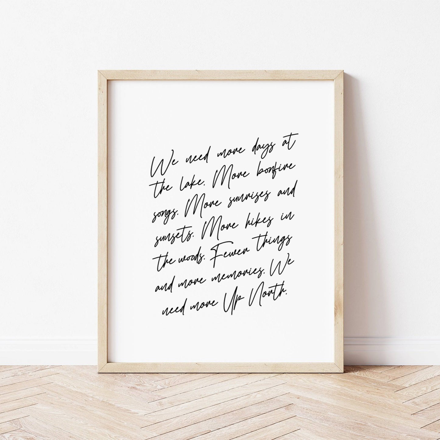 More Up North 8x10 Print. Unframed. - Up North Boutique | Midwest Made | Apparel | Home Goods | Jewelry