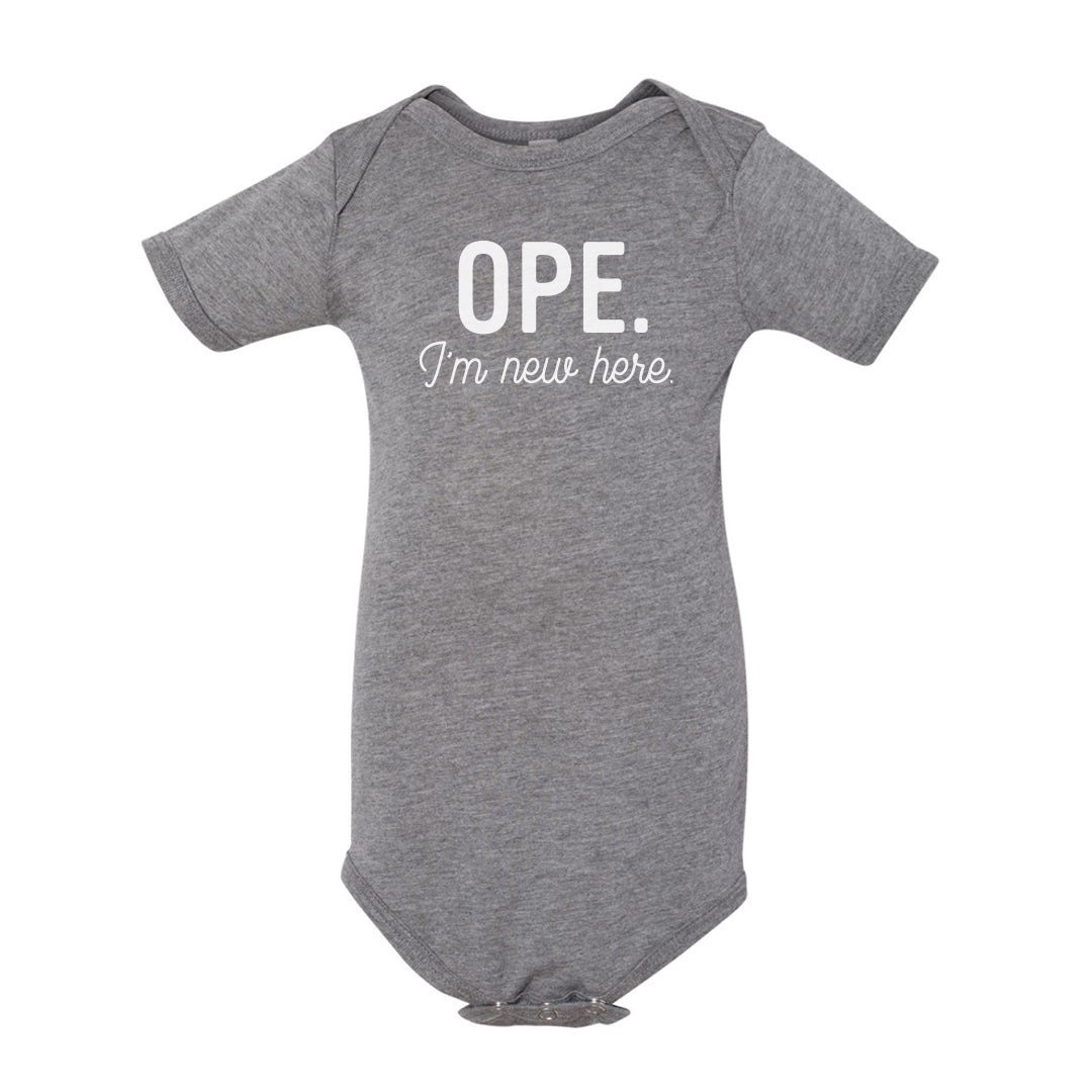 Ope I'm New Here Onesie. Heather Gray.