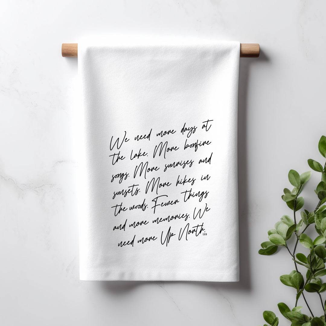 More Up North Tea Towel. - Up North Boutique | Midwest Made | Apparel | Home Goods | Jewelry