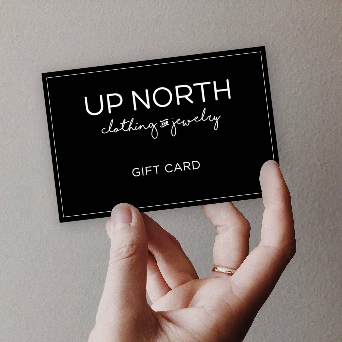 Digital Gift Card - Up North Boutique | Midwest Made | Apparel | Home Goods | Jewelry