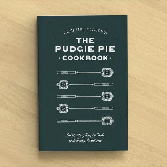 The Pudgie Pie Cookbook. Classic Campfire Recipes.