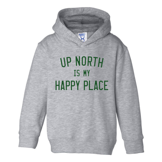 Up North Is My Happy Place Toddler Sweatshirt. Gray.