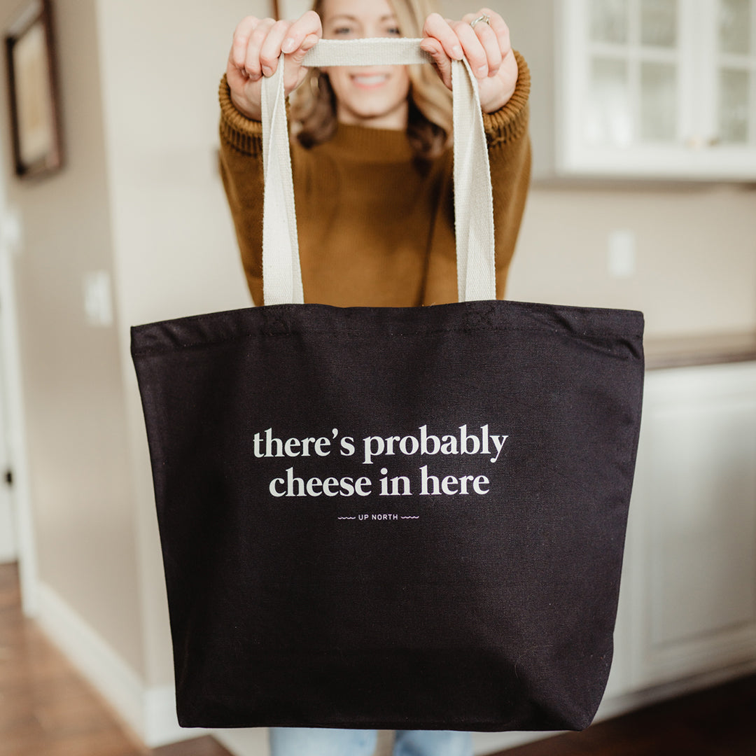Probably Cheese Tote.