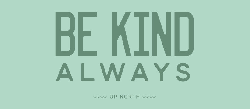 Be Kind Always. Digital Download.