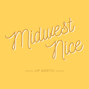 Midwest Nice. Digital Download.